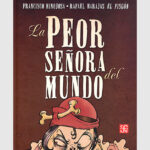 La peor señora del mundo