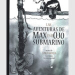 Las aventuras de Max y su ojo submarino