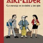 El aiki-líder. Lo esencial es invisible a los ojos