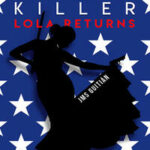 Flamenco killer (3). Lola returns