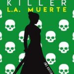 Flamenco killer (2). L.A. muerte