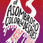 El asombroso color del después