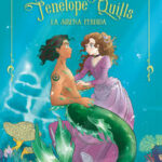 Penelope Quills, la sirena perdida